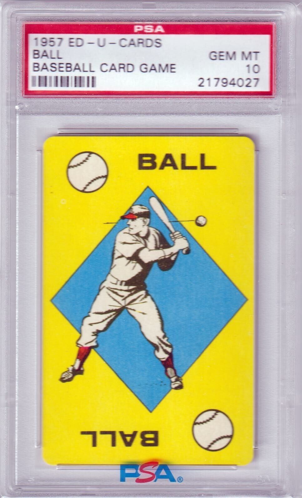 1957 Ed - U - Cards Ball Baseball Card Game PSA 10 GEM MINT - Columbia Hobby - Sports Card Boxes - Toploaders - Card Savers