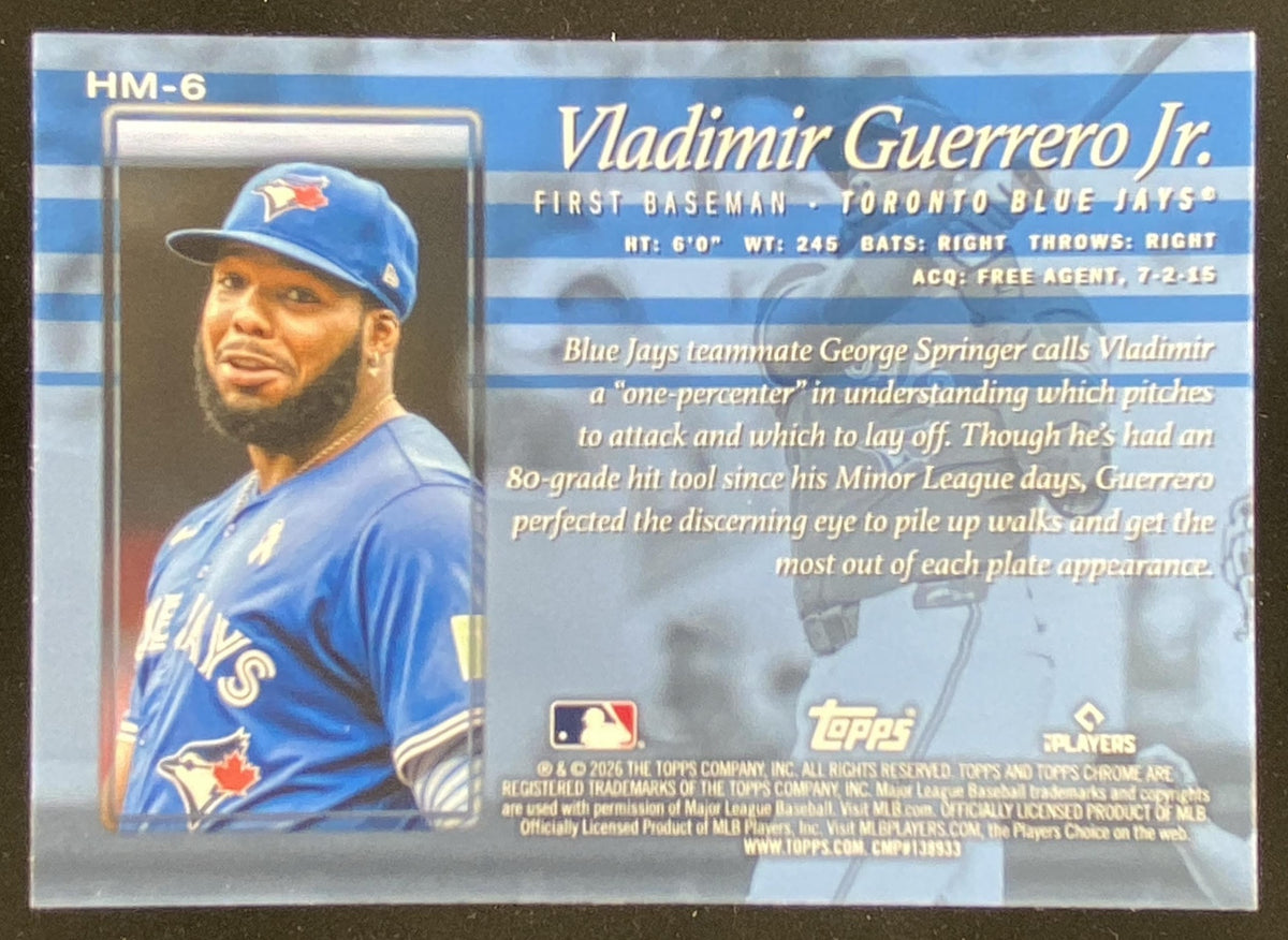2026 Topps Chrome Vladimir Guerrero Jr. #HM-6 trading card