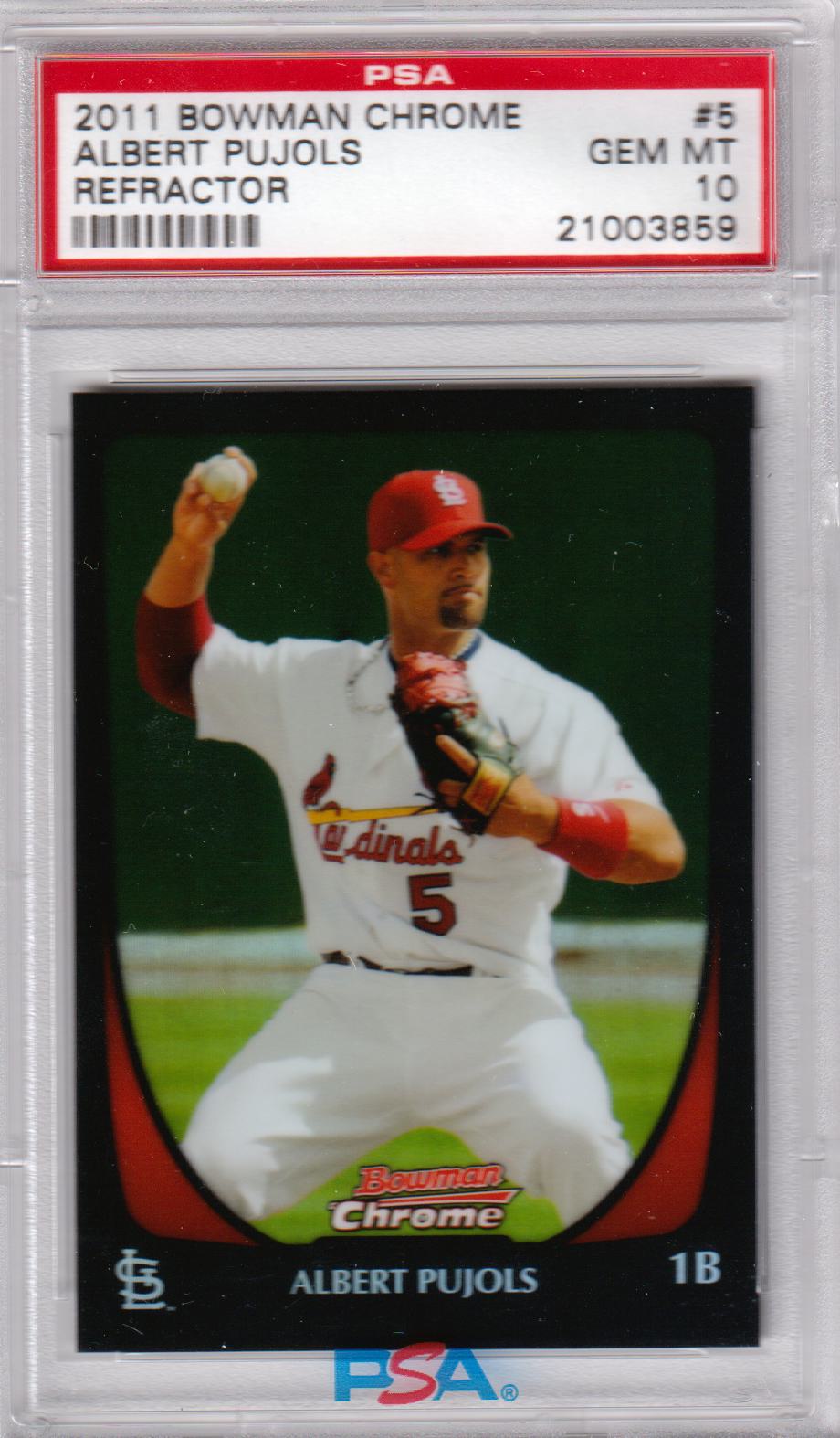 ALBERT PUJOLS 2011 Bowman Chrome #5 Refractor PSA 10 GEM MINT - CARDINALS Pop 5 - Columbia Hobby - Sports Card Boxes - Toploaders - Card Savers
