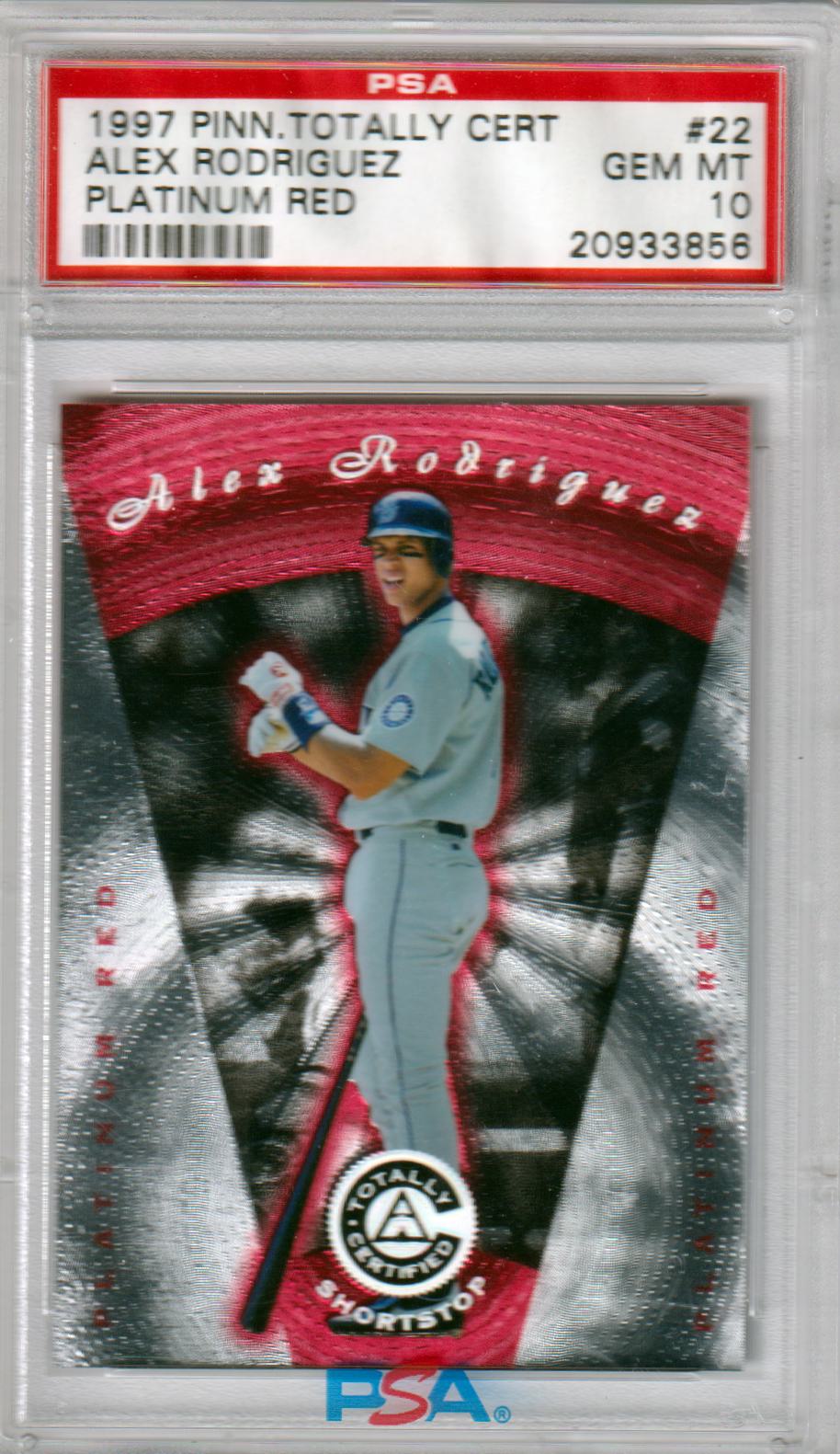 ALEX RODRIGUEZ 1997 Pinnacle Totally Certified #22 Platinum Red PSA 10 GEM MINT - Columbia Hobby - Sports Card Boxes - Toploaders - Card Savers