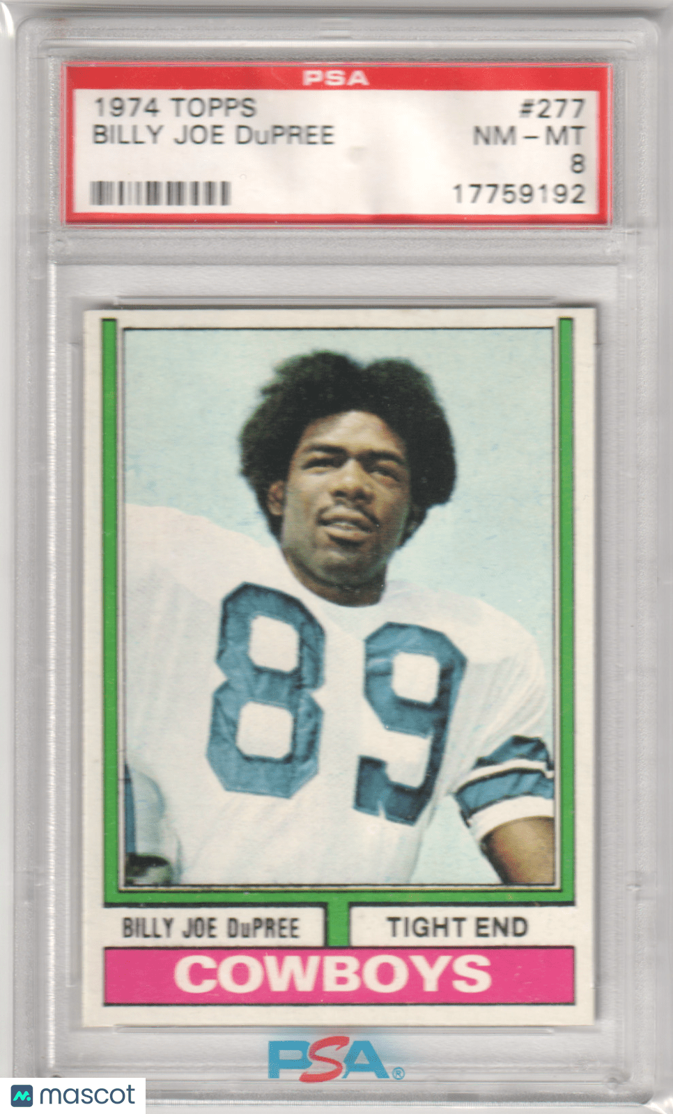 BILLY JOE DUPREE 1974 Topps RC Rookie 277 PSA 8 NM - MT - Columbia Hobby - Sports Card Boxes - Toploaders - Card Savers