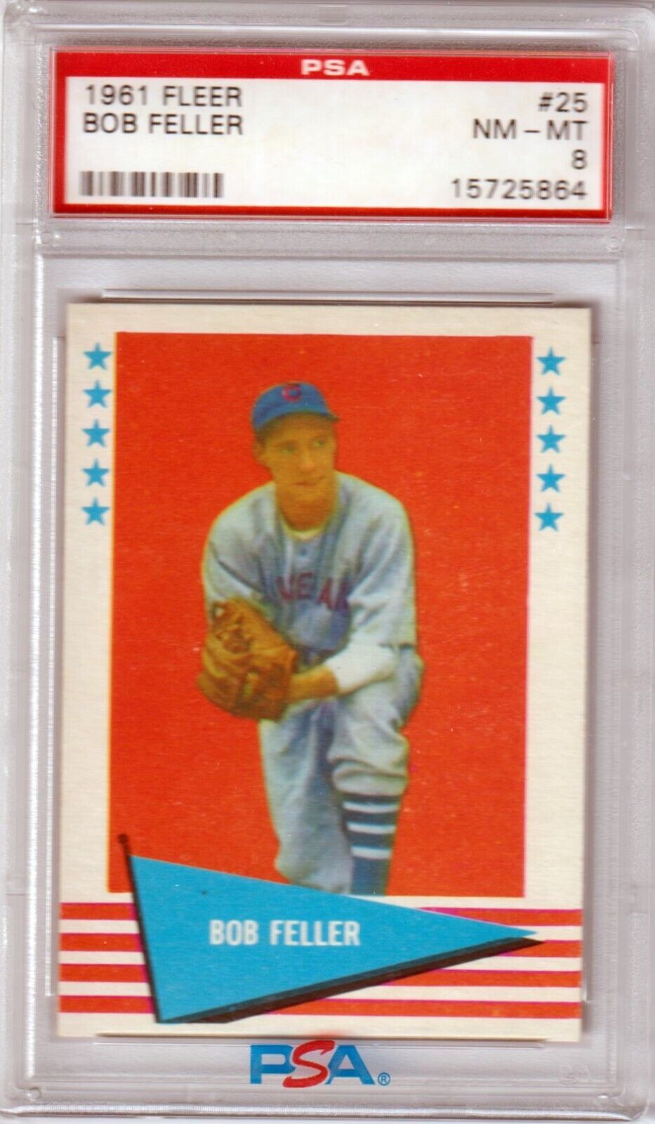 BOB FELLER 1961 Fleer #25 PSA 8 NM - MT - INDIANS - Columbia Hobby - Sports Card Boxes - Toploaders - Card Savers