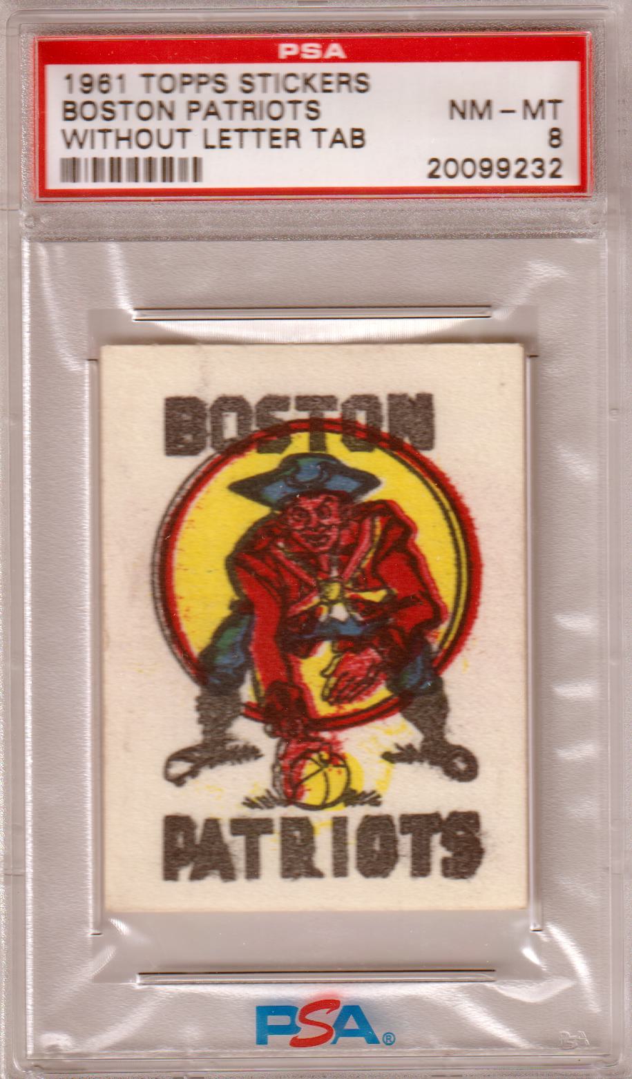 BOSTON PATRIOTS 1961 Topps Stickers Without Letter Tab PSA 8 NM - MT - Columbia Hobby - Sports Card Boxes - Toploaders - Card Savers