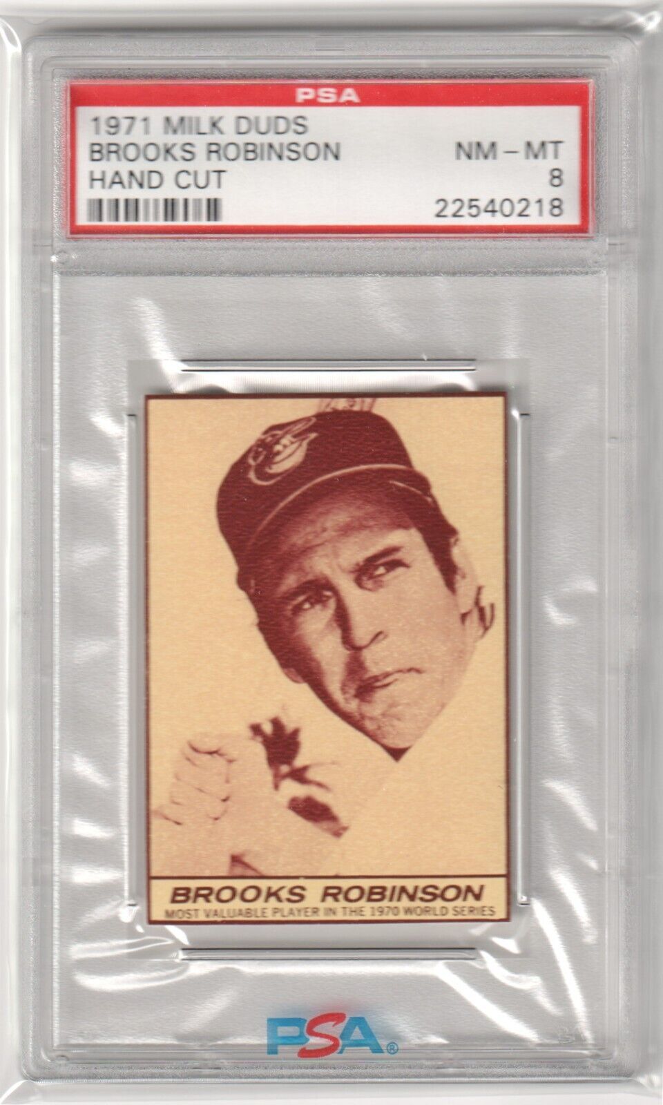 BROOKS ROBINSON 1971 Milk Duds PSA 8 NM - MT - ORIOLES Only 5 Higher! - Columbia Hobby - Sports Card Boxes - Toploaders - Card Savers