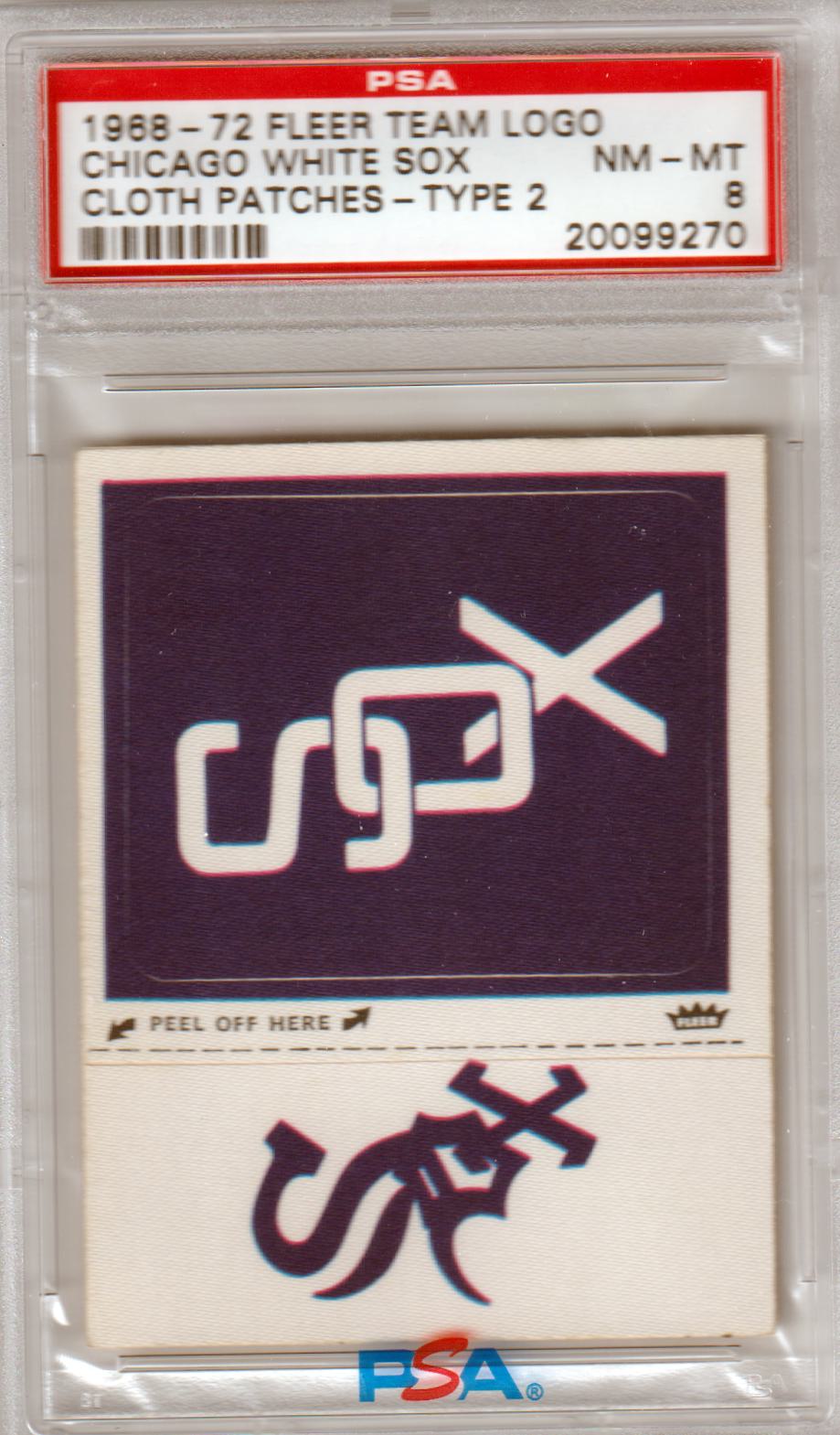 CHICAGO WHITE SOX 1968 - 72 Fleer Team Logo Cloth Patches Type 2 PSA 8 NM - MT - Columbia Hobby - Sports Card Boxes - Toploaders - Card Savers