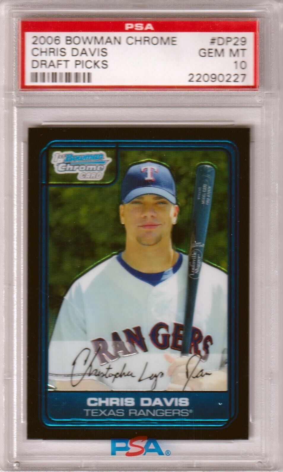 CHRIS DAVIS 2006 Bowman Chrome Draft Picks RC Rookis #DP29 PSA 10 GEM MINT - Columbia Hobby - Sports Card Boxes - Toploaders - Card Savers