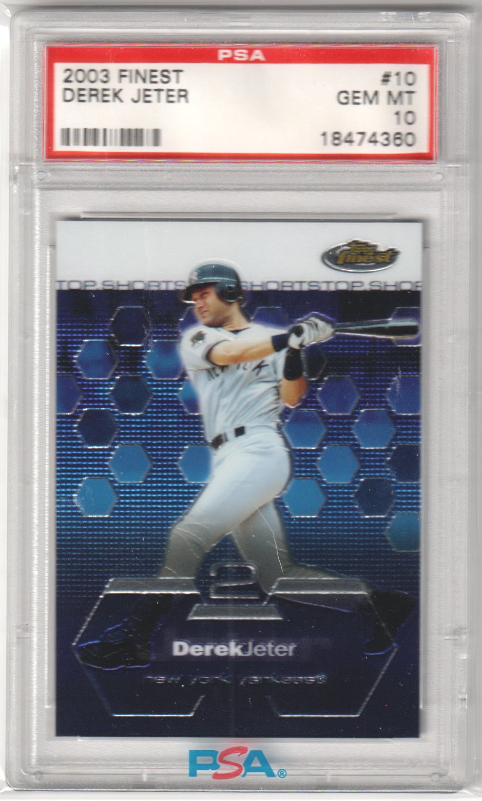 DEREK JETER 2003 Finest #10 PSA 10 GEM MINT - YANKEES - Columbia Hobby - Sports Card Boxes - Toploaders - Card Savers