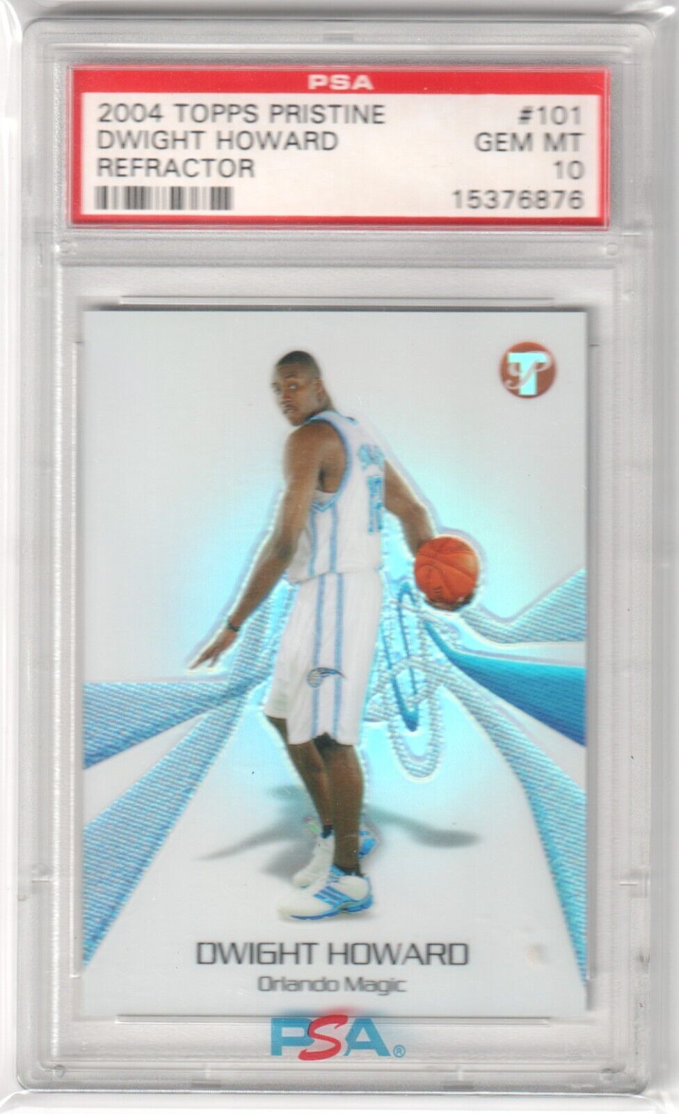 DWIGHT HOWARD 2004 - 05 Topps Pristine Rookie RC Refractor #/599 PSA 10 GEM MINT - Columbia Hobby - Sports Card Boxes - Toploaders - Card Savers