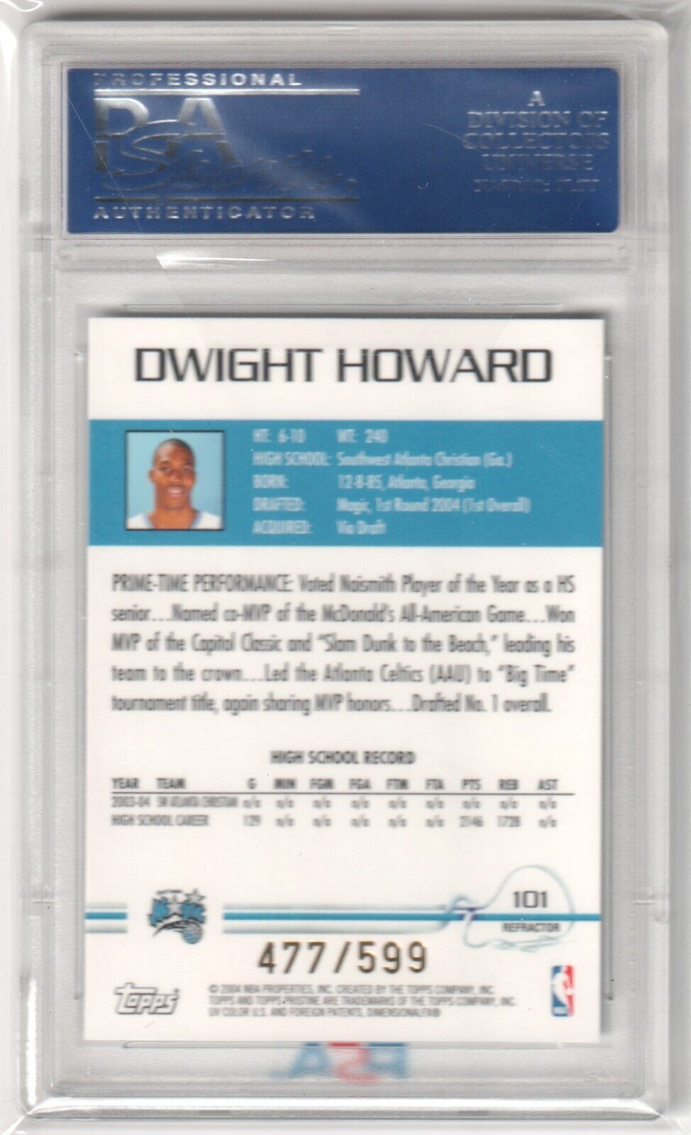 DWIGHT HOWARD 2004 - 05 Topps Pristine Rookie RC Refractor #/599 PSA 10 GEM MINT - Columbia Hobby - Sports Card Boxes - Toploaders - Card Savers