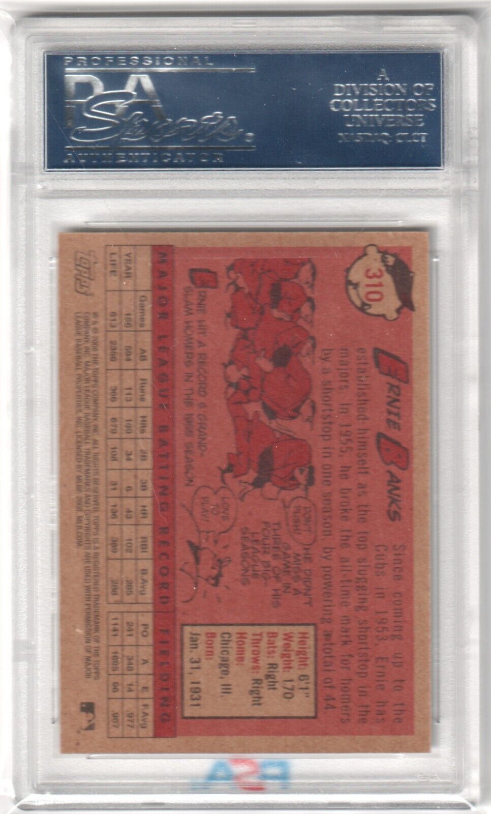 ERNIE BANKS 2008 Topps VIP Autograph Auto #310 PSA / DNA Authentic - CUBS - Columbia Hobby - Sports Card Boxes - Toploaders - Card Savers