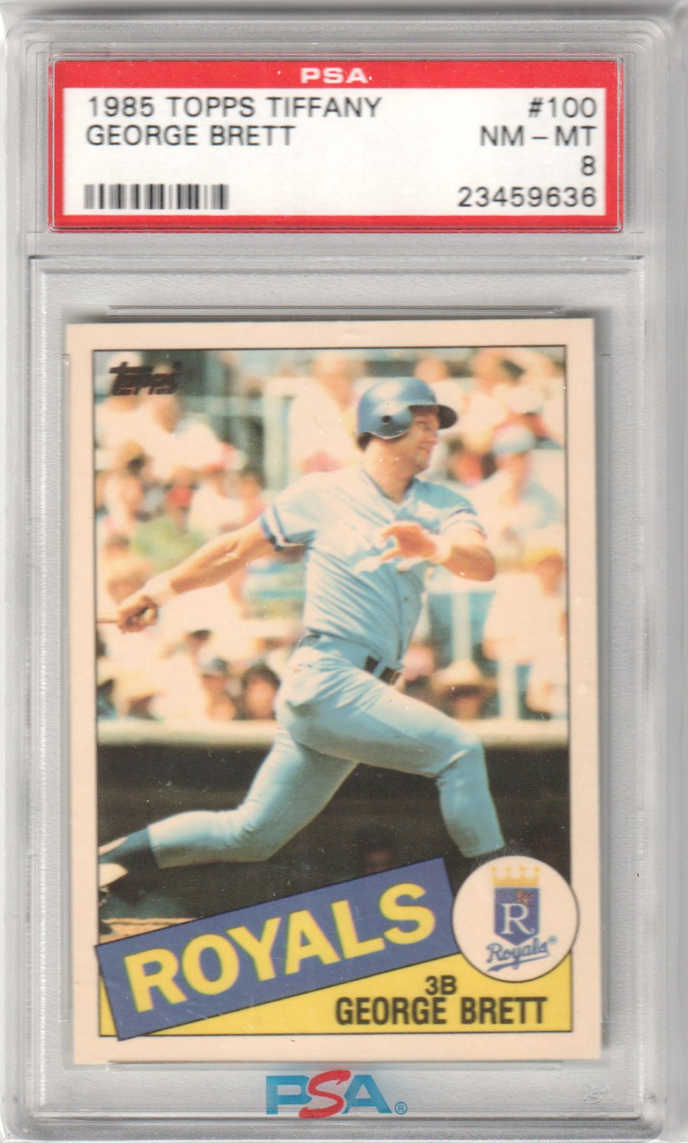 GEORGE BRETT 1985 Topps Tiffany #100 PSA 8 NM - MT - ROYALS - Columbia Hobby - Sports Card Boxes - Toploaders - Card Savers