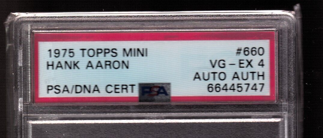 HANK AARON 1975 Topps Mini Autograph Auto #660 PSA/DNA PSA 4 - BREWERS - Columbia Hobby - Sports Card Boxes - Toploaders - Card Savers