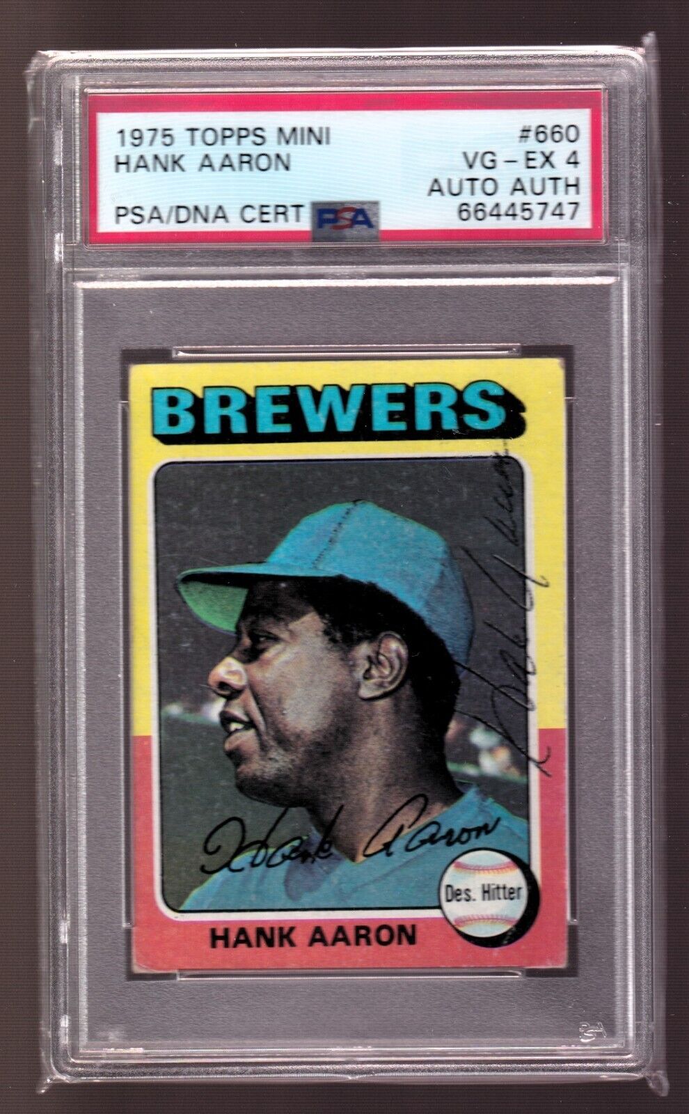 HANK AARON 1975 Topps Mini Autograph Auto #660 PSA/DNA PSA 4 - BREWERS - Columbia Hobby - Sports Card Boxes - Toploaders - Card Savers