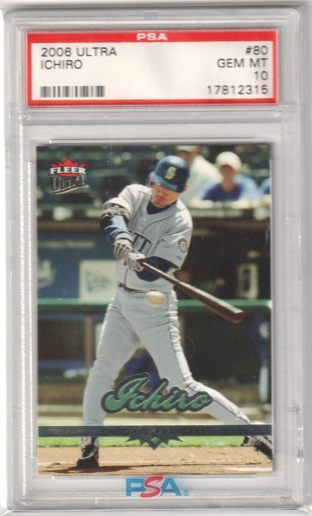 ICHIRO 2006 Fleer Ultra #80 PSA 10 GEM MINT - MARINERS - Columbia Hobby - Sports Card Boxes - Toploaders - Card Savers
