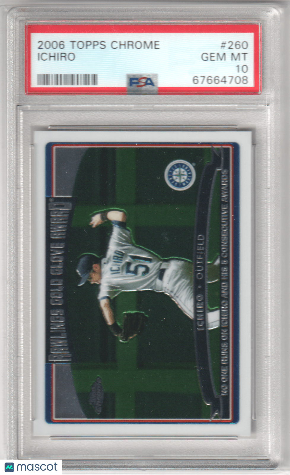 ICHIRO SUZUKI 2006 Topps Chrome 260 PSA 10 GEM MINT - MARINERS - Columbia Hobby - Sports Card Boxes - Toploaders - Card Savers