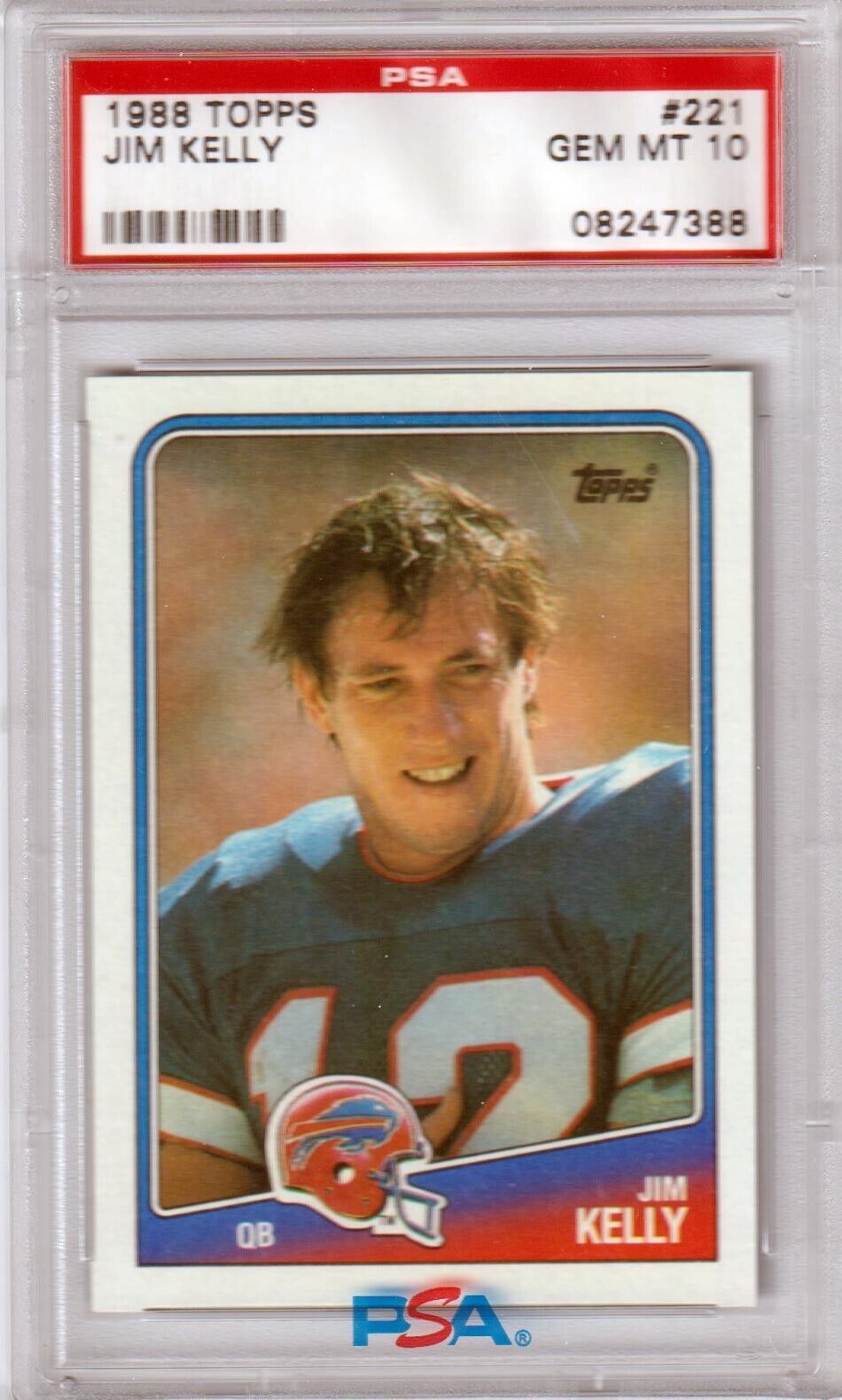 JIM KELLY 1988 Topps #221 PSA 10 GEM MINT HOF - BILLS - Columbia Hobby - Sports Card Boxes - Toploaders - Card Savers