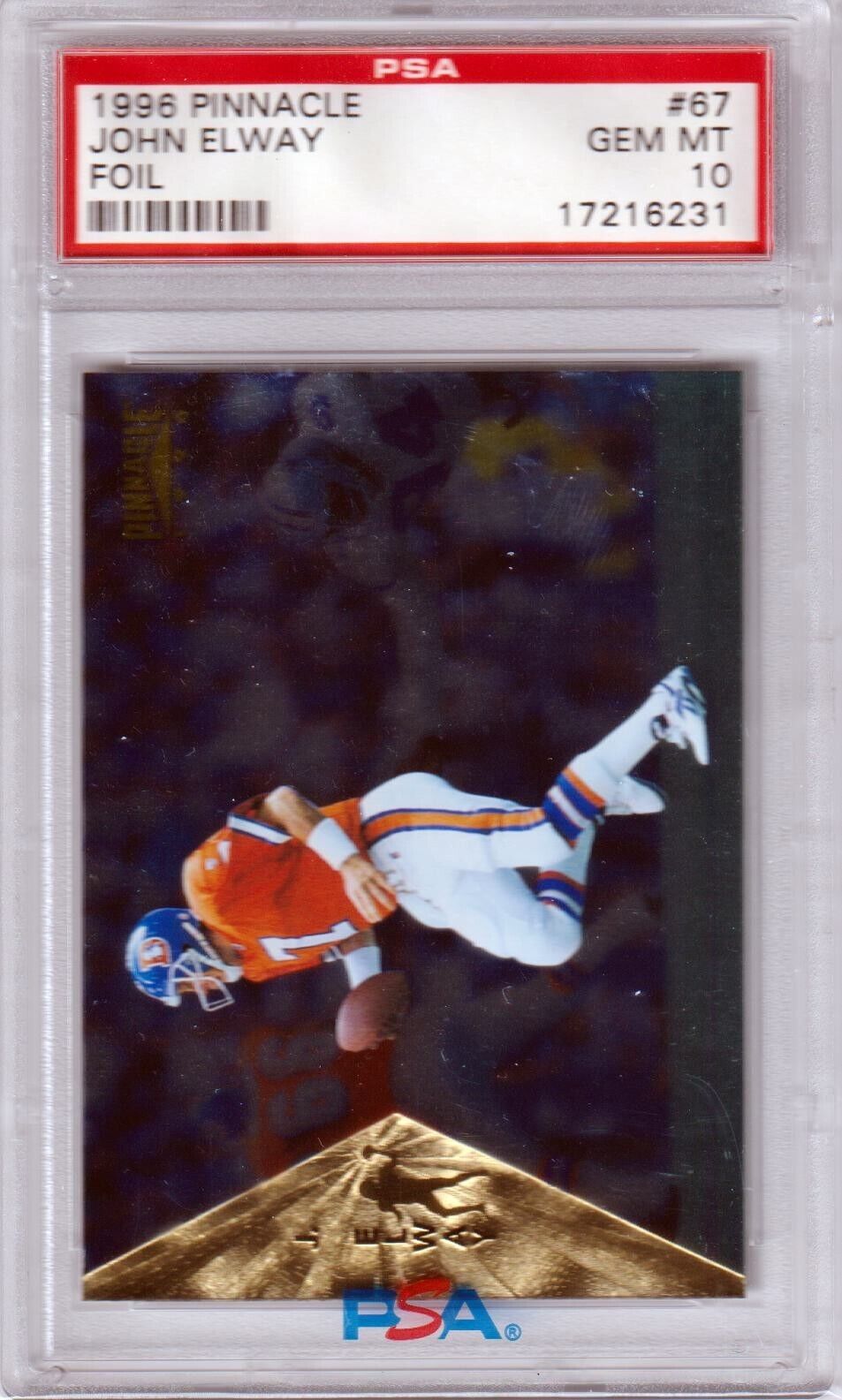 JOHN ELWAY 1996 Pinnacle #67 PSA 10 GEM MINT - BRONCOS - Columbia Hobby - Sports Card Boxes - Toploaders - Card Savers
