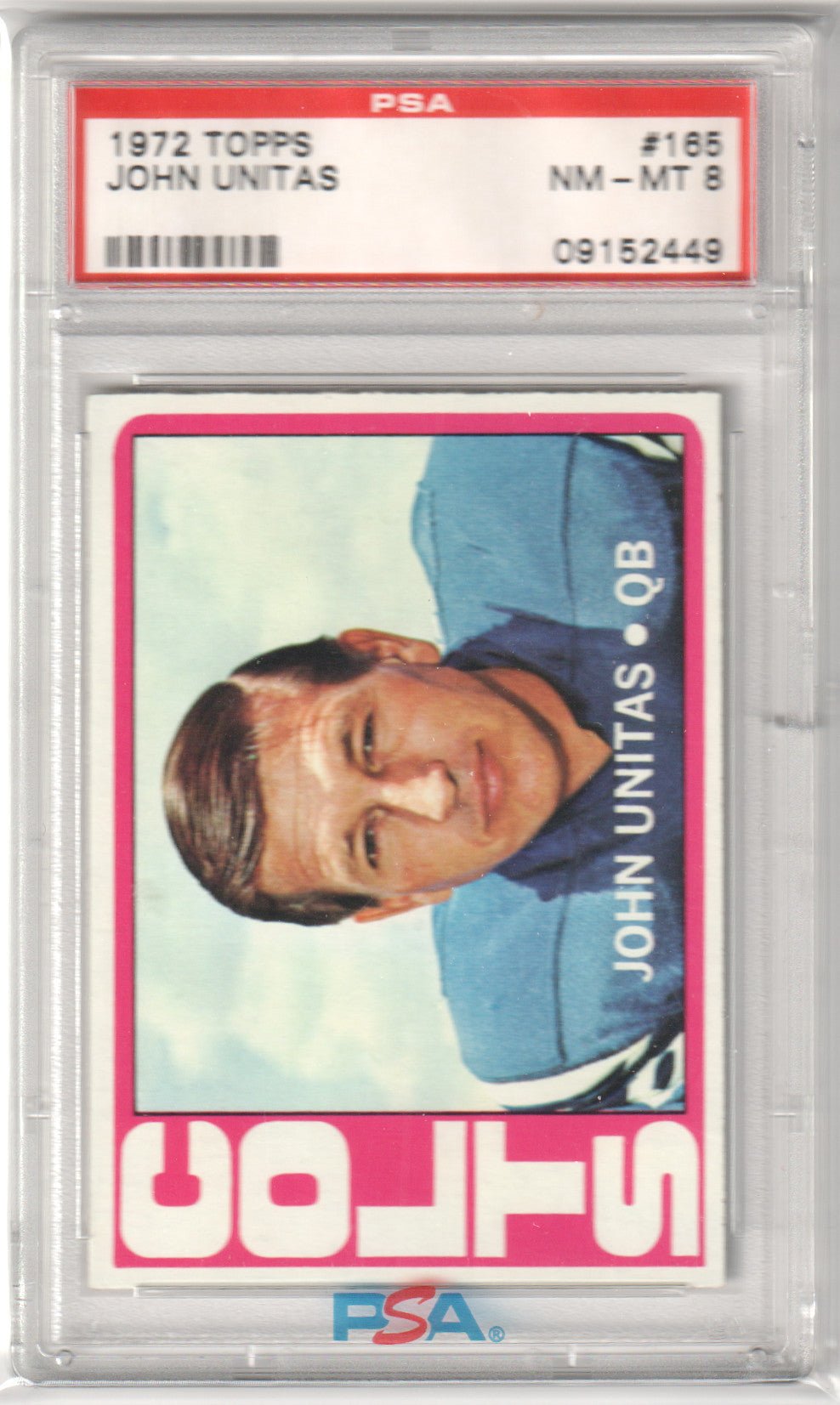 JOHN JOHNNY UNITAS 1972 Topps #165 PSA 8 NM_MT - COLTS - Columbia Hobby - Sports Card Boxes - Toploaders - Card Savers