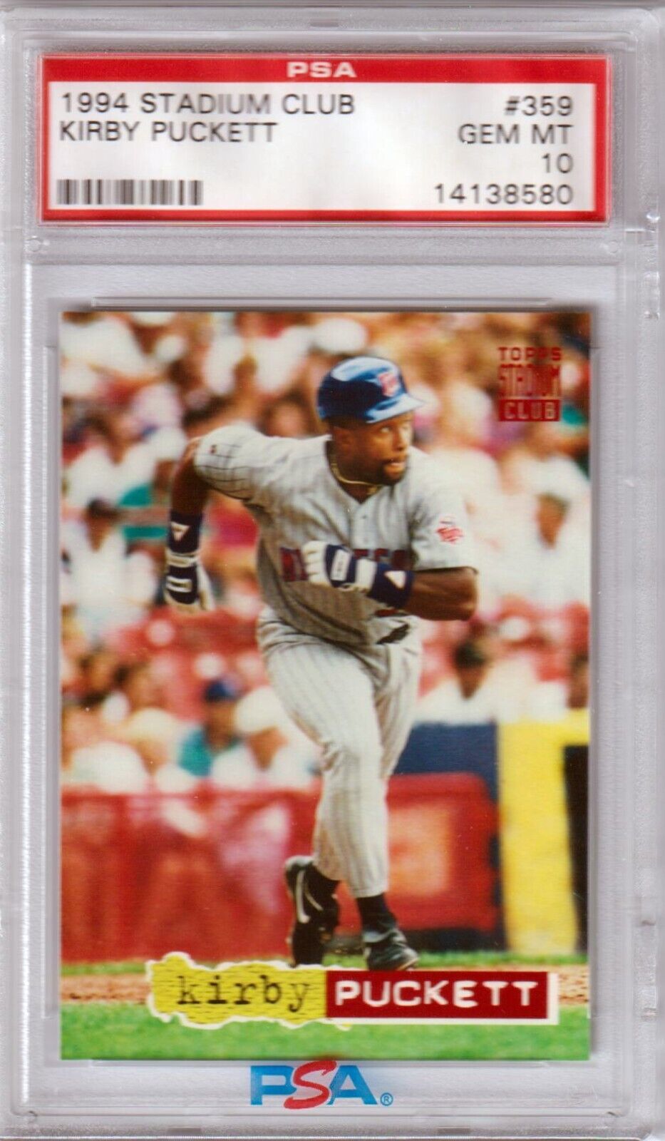 KIRBY PUCKETT 1994 Topps Stadium Club #359 PSA 10 GEM MINT - TWINS - Columbia Hobby - Sports Card Boxes - Toploaders - Card Savers