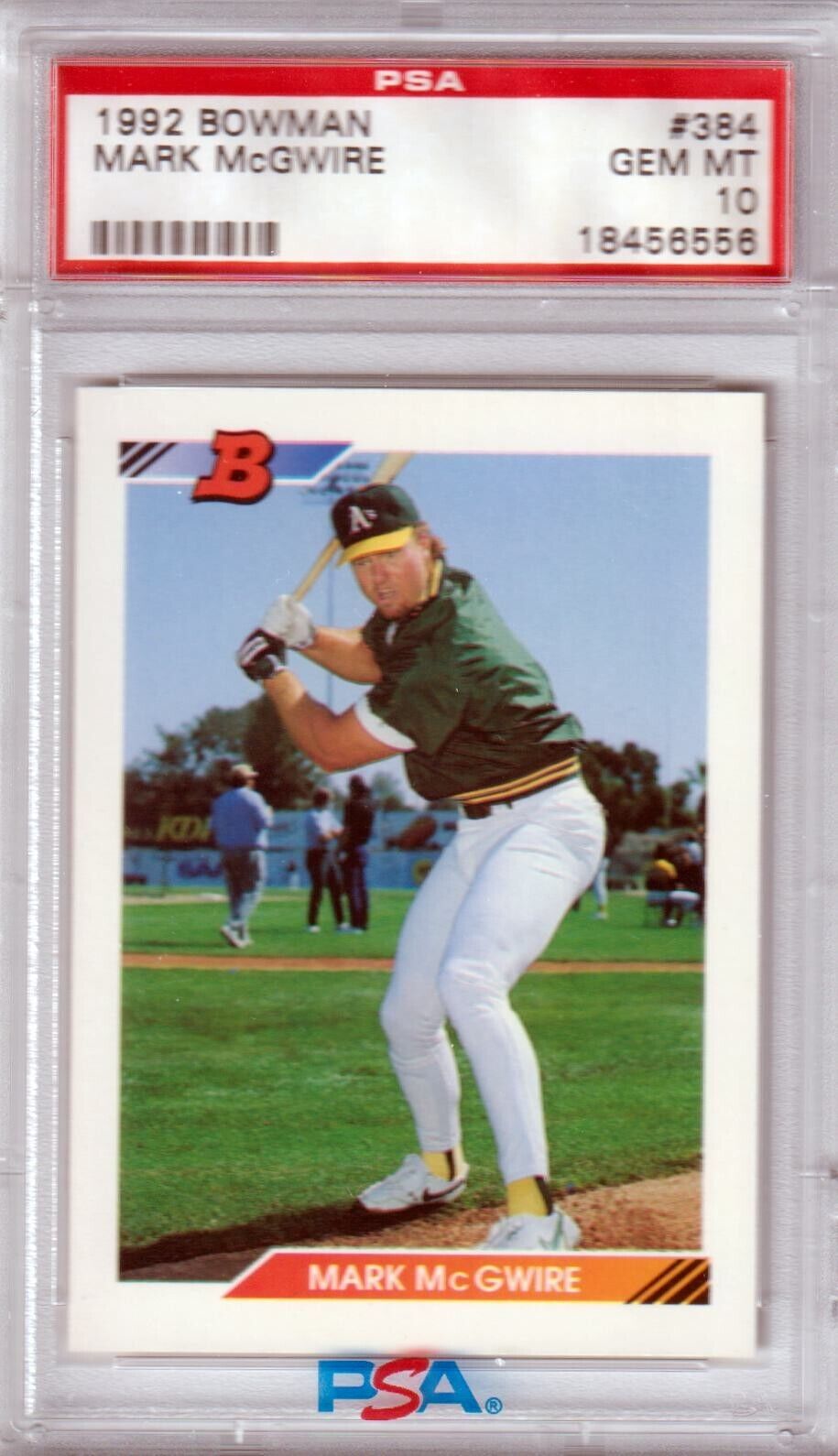 MARK McGWIRE 1992 Bowman #384 PSA 10 GEM MINT - ATHLETICS - Columbia Hobby - Sports Card Boxes - Toploaders - Card Savers