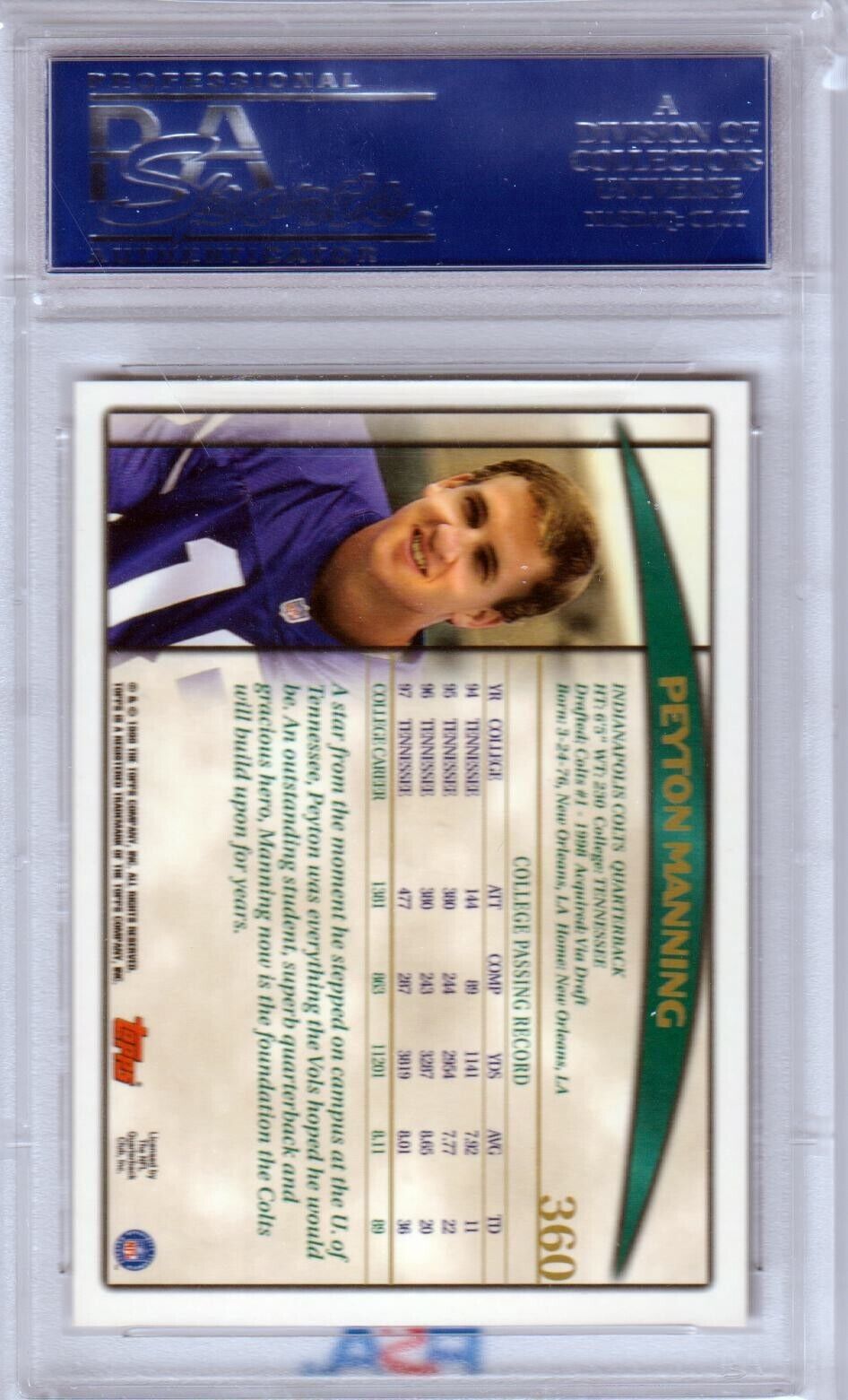PEYTON MANNING 1998 Topps Rookie RC #360 PSA 10 GEM MINT - COLTS - Columbia Hobby - Sports Card Boxes - Toploaders - Card Savers