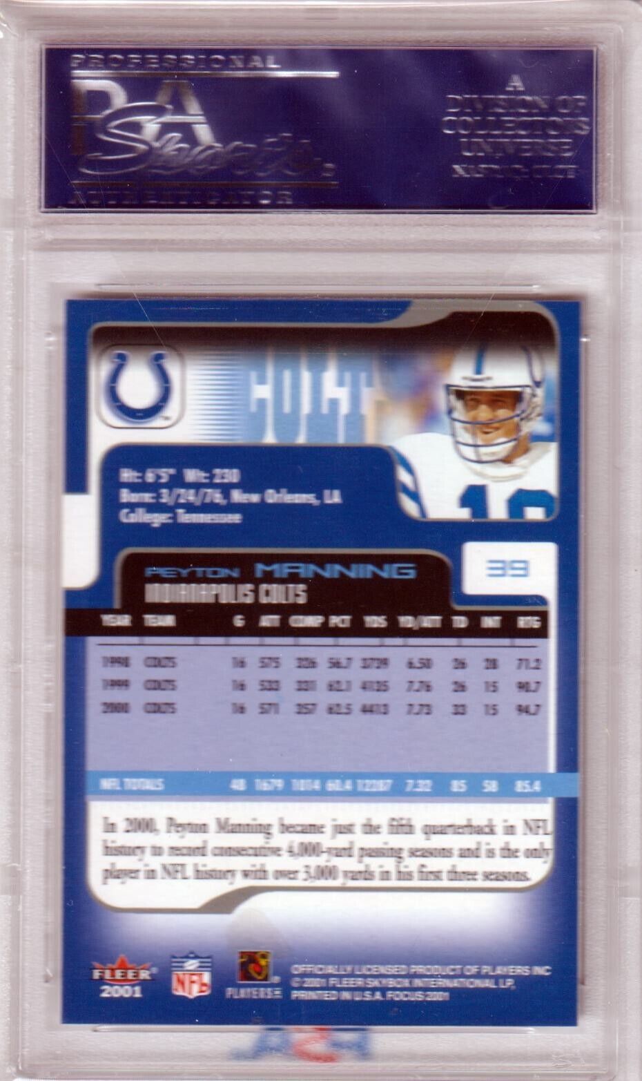 PEYTON MANNING 2001 Fleer Focus #39 PSA 10 GEM MINT - COLTS - Columbia Hobby - Sports Card Boxes - Toploaders - Card Savers