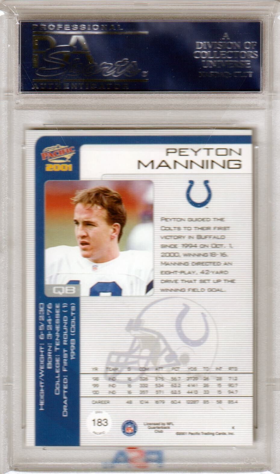 PEYTON MANNING 2001 Pacific #183 PSA 10 GEM MINT - COLTS POP 1 - Columbia Hobby - Sports Card Boxes - Toploaders - Card Savers
