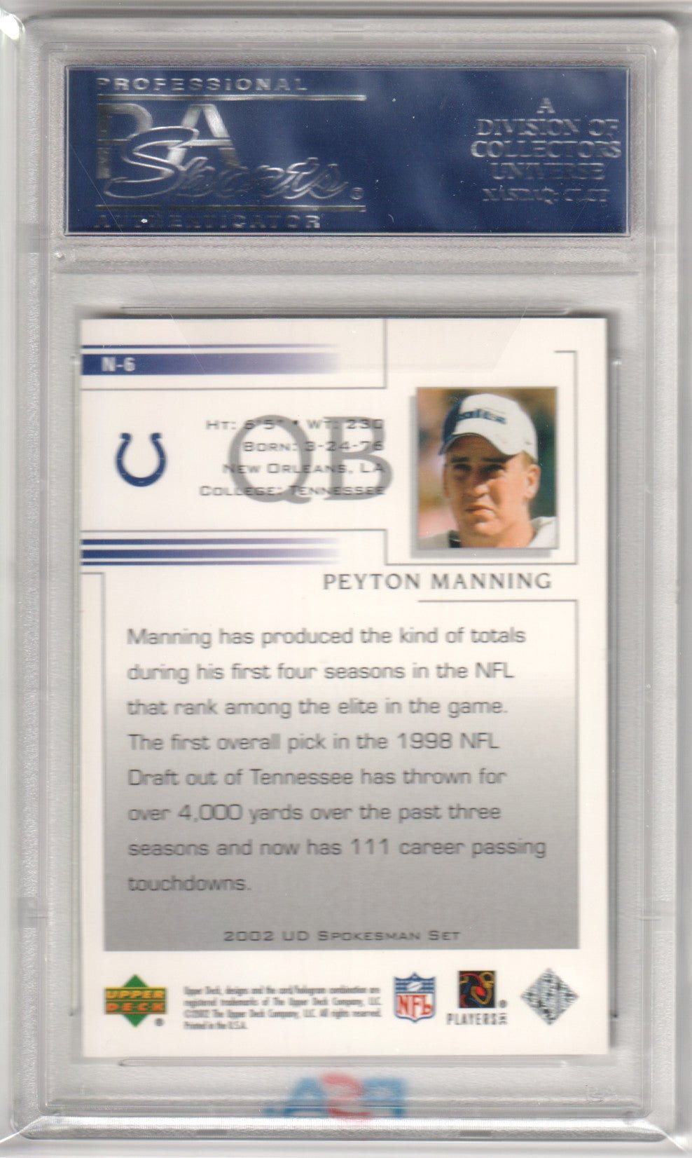 PEYTON MANNING 2002 Upper Deck Spokesman National - Chicago N - 6 PSA 10 GEM - Columbia Hobby - Sports Card Boxes - Toploaders - Card Savers