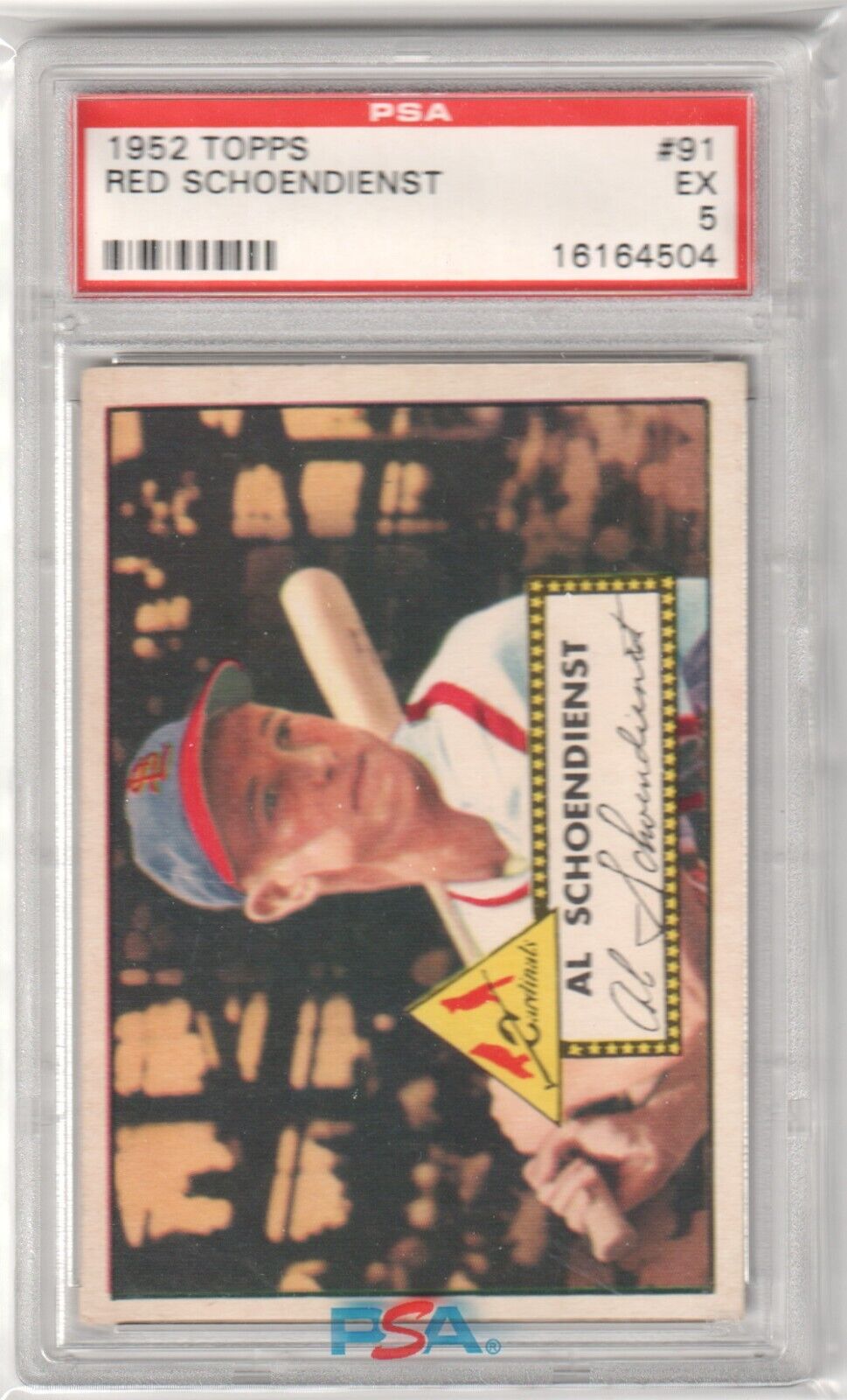 RED SCHOENDIENST 1952 Topps #91 PSA 5 EX - CARDINALS - Columbia Hobby - Sports Card Boxes - Toploaders - Card Savers
