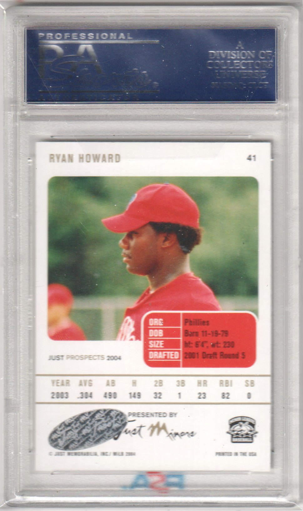 RYAN HOWARD 2004 Just Prospects Autograph Auto 41 PSA 10 GEM MINT - PHILLIES - Columbia Hobby - Sports Card Boxes - Toploaders - Card Savers