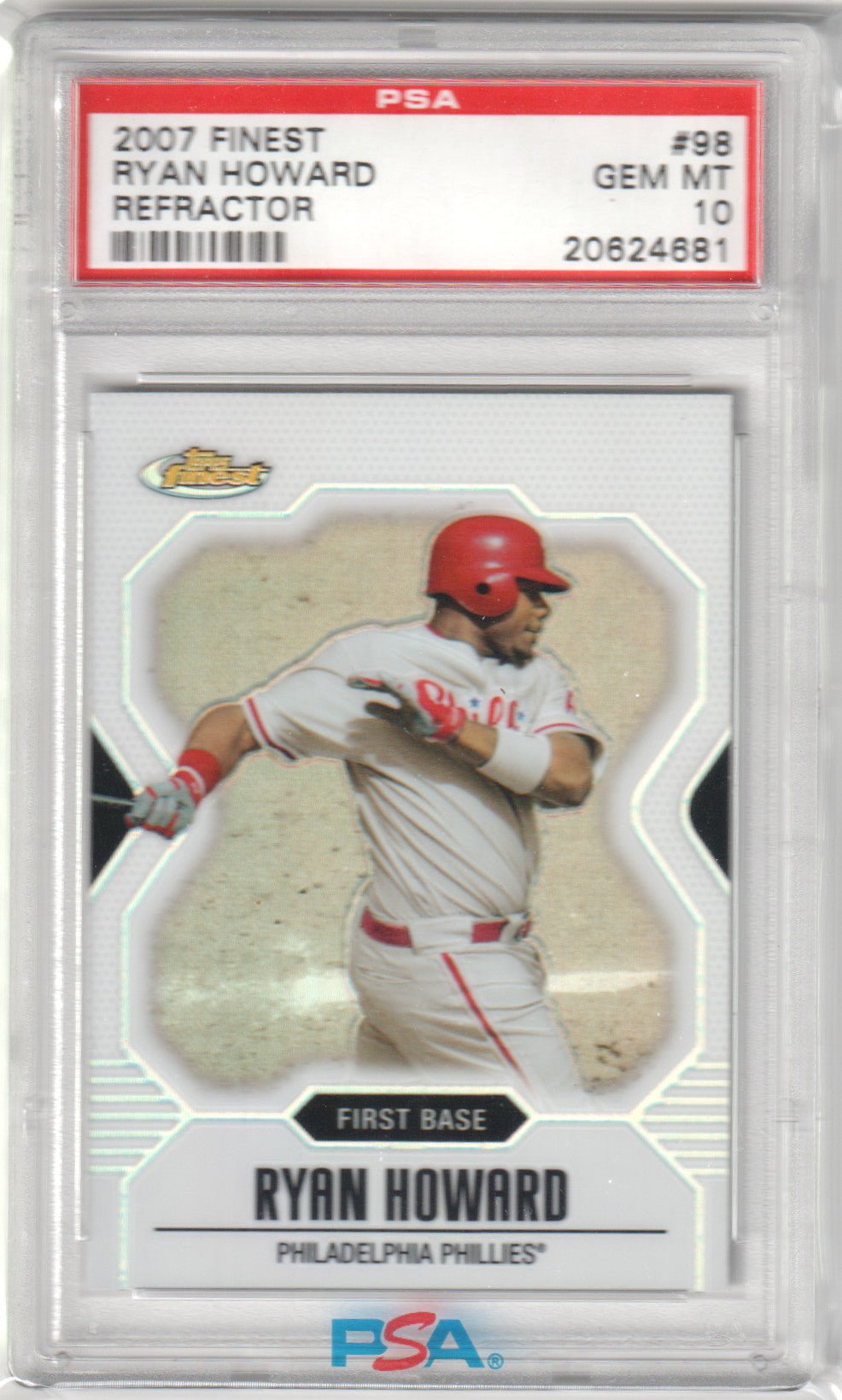 RYAN HOWARD 2007 Finest #98 Refractor PSA 10 GEM MINT - PHILLIES Pop 3 - Columbia Hobby - Sports Card Boxes - Toploaders - Card Savers