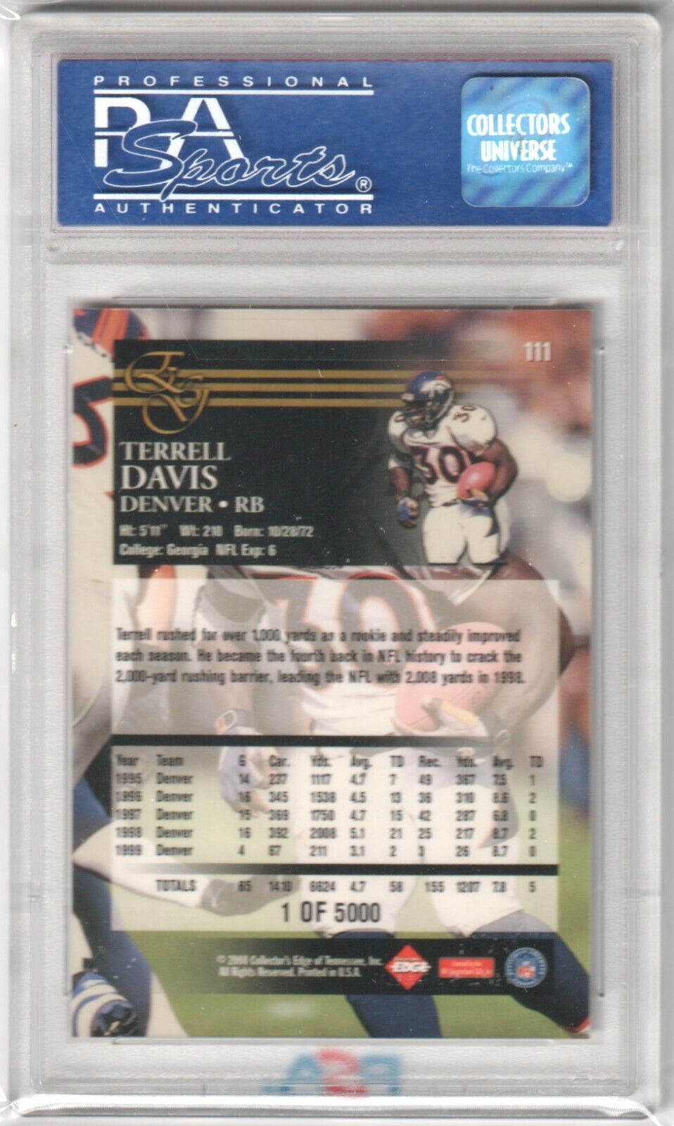 TERRELL DAVIS 2000 Collector's Edge Uncirculated SP #111 PSA 9 - BRONCOS - Columbia Hobby - Sports Card Boxes - Toploaders - Card Savers