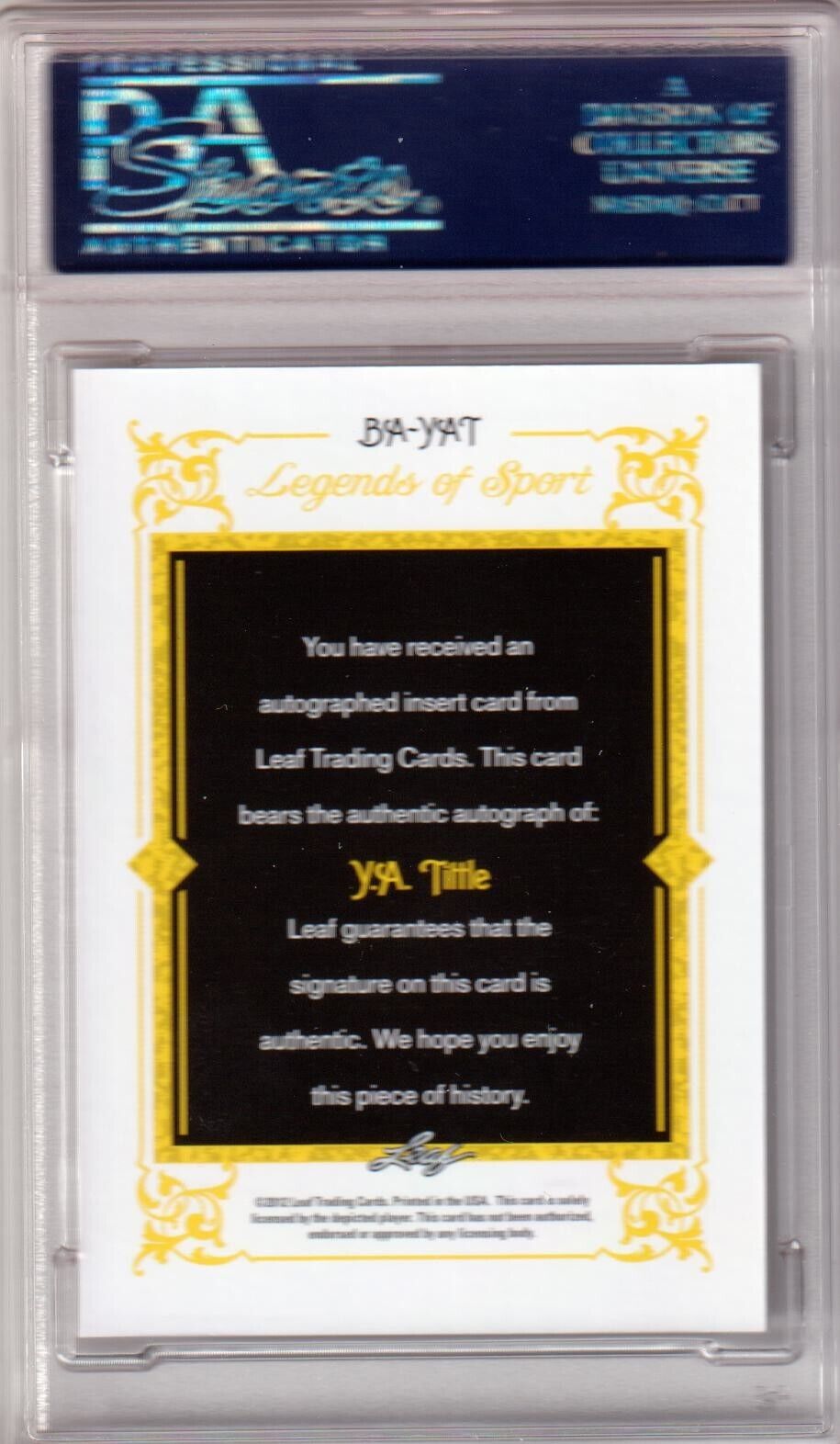 Y.A. TITTLE 2012 Leaf Legends Autograph Auto #YAT PSA 10 GEM MINT - Columbia Hobby - Sports Card Boxes - Toploaders - Card Savers
