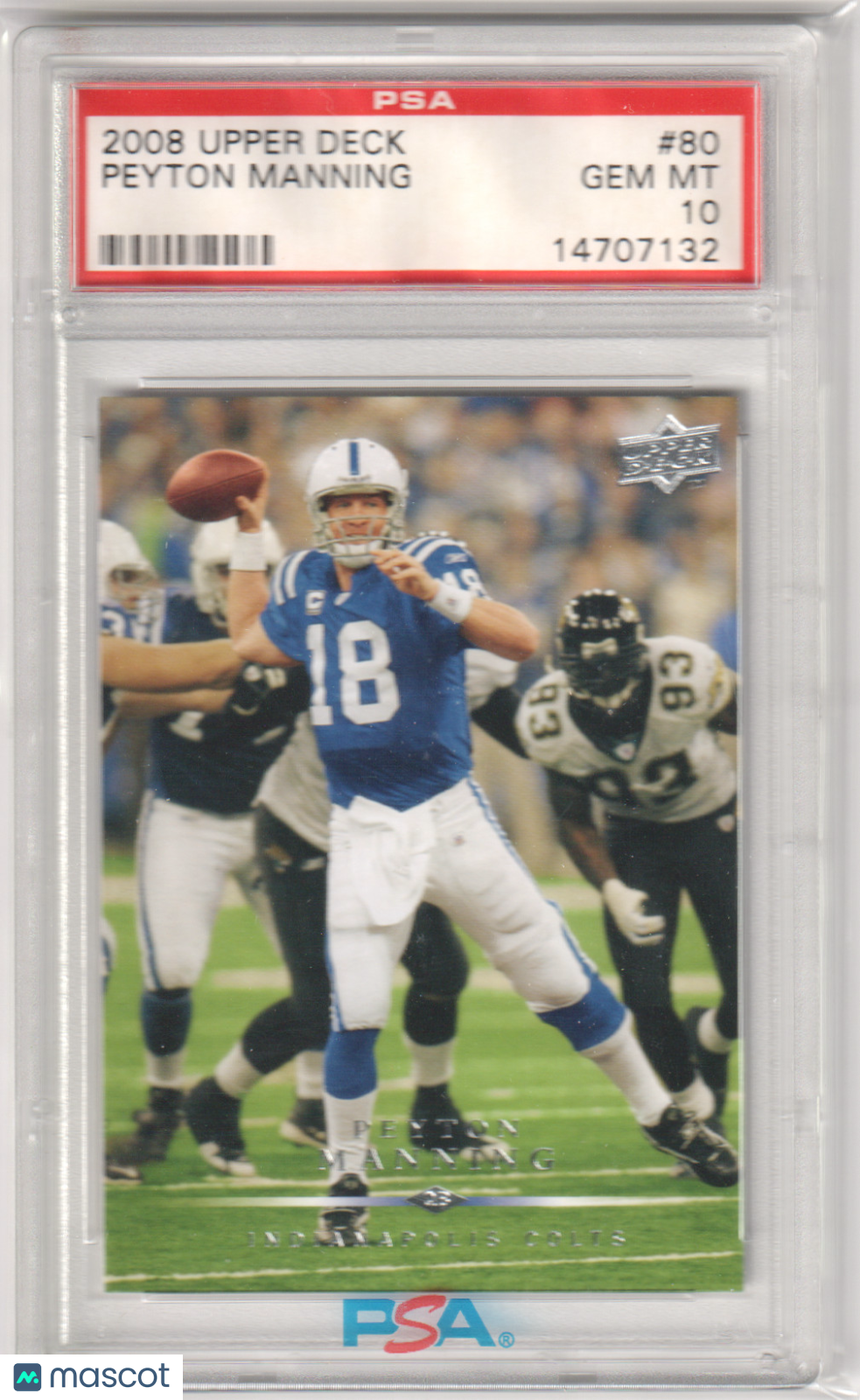 PEYTON MANNING 2008 Upper Deck #80 PSA 10 GEM MINT - COLTS