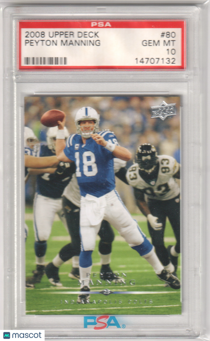 PEYTON MANNING 2008 Upper Deck #80 PSA 10 GEM MINT - COLTS