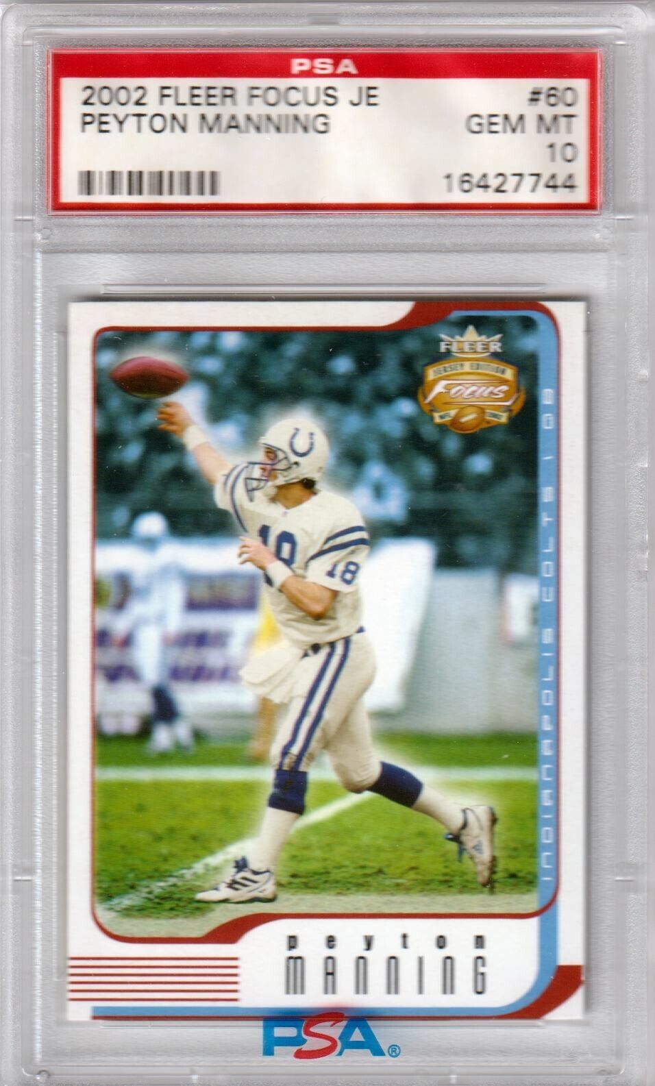 PEYTON MANNING 2002 Fleer Focus JE #60 PSA 10 GEM MINT - COLTS POP 11