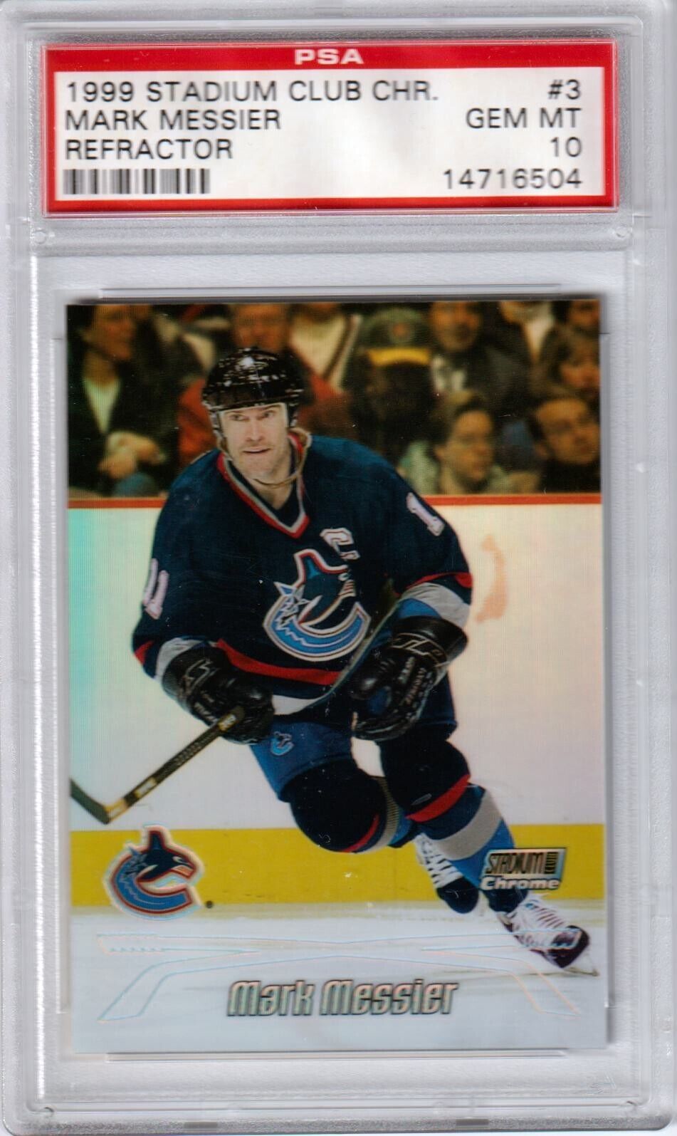 MARK MESSIER 1999 Topps Stadium Club Chrome Refractor #3 PSA 10 GEM MINT POP 2