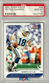 PEYTON MANNING 2001 Fleer Focus #39 PSA 10 GEM MINT - COLTS