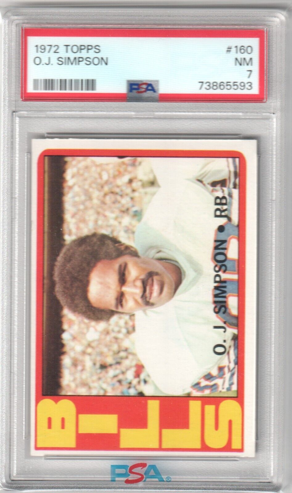 O.J. SIMPSON 1972 Topps #160 PSA 7 N M - BILLs