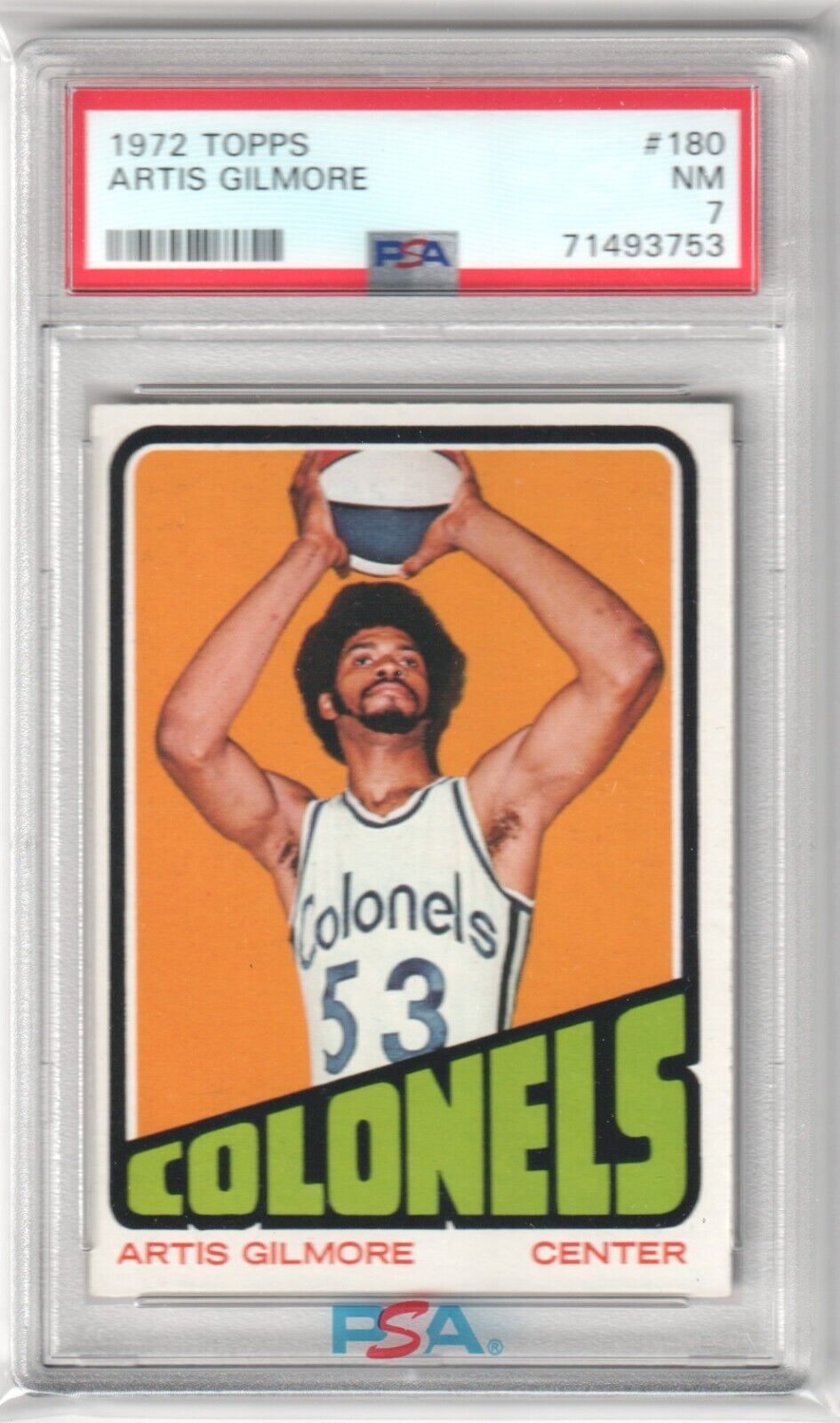 ARTIS GILMORE 1972-73 Topps RC Rookie HOF #180 PSA 7 NM - COLONELS