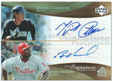 MIGUEL CABRERA - RYAN HOWARD 2005 Upper Deck Reflections Dual Autograph Auto