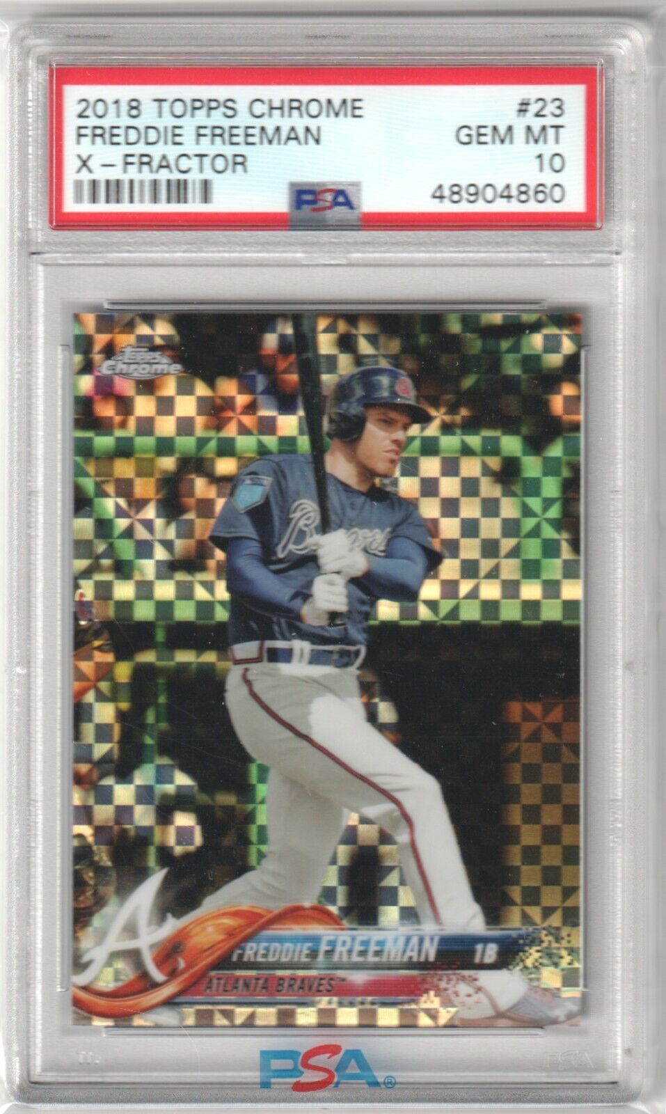 FREDDIE FREEMAN 2018 Topps Chrome X-Fractor #23 - PSA 10 - BRAVES DODGERS