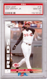 KEN GRIFFEY JR 2002 Leaf #18 PSA 10 GEM MINT - REDS Pop 18