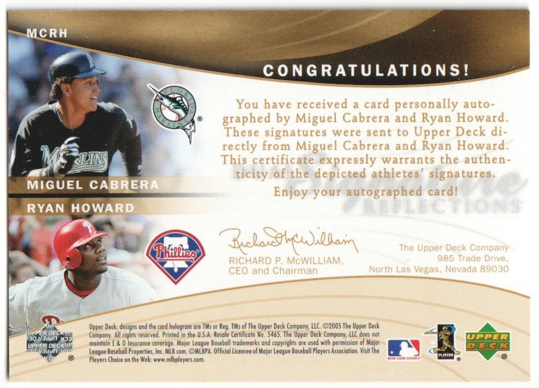 MIGUEL CABRERA - RYAN HOWARD 2005 Upper Deck Reflections Dual Autograph Auto