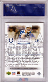 PEYTON MANNING 2003 SP Authentic #18 PSA 10 GEM MINT - COLTS POP 2