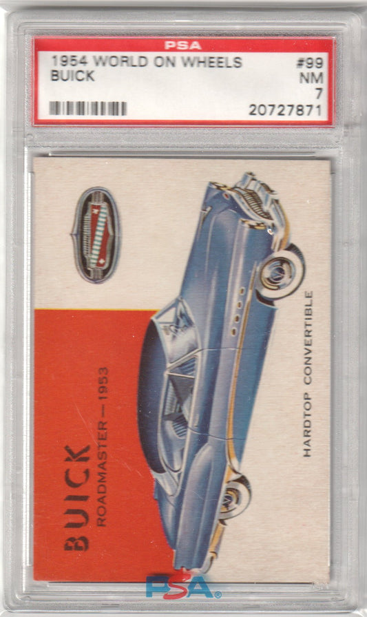 1954 World On Wheels Buick #99 PSA 7 - Columbia Hobby - Sports Card Boxes - Toploaders - Card Savers