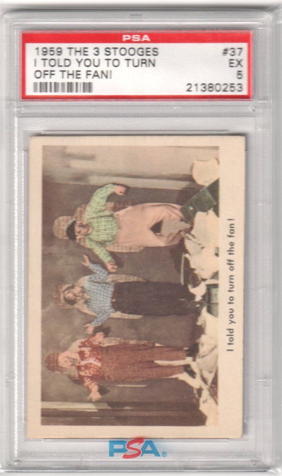 1959 The 3 Stooges I Told You To Turn #37 PSA 5 - Columbia Hobby - Sports Card Boxes - Toploaders - Card Savers