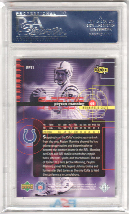 PEYTON MANNING 1999 Upper Deck Ionix #EF11 Electric Forces PSA 10 GEM MINT