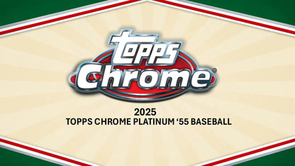 2025 Topps Chrome Platinum ’55 Baseball Blaster Box | Columbia Sports Cards