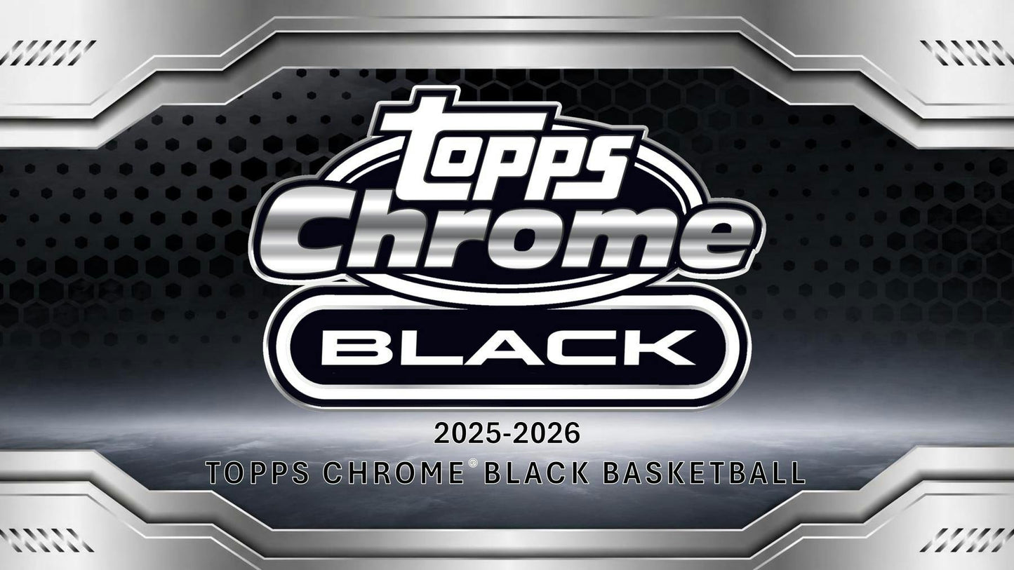 2025/26 Topps Chrome Black Basketball Hobby Box | Columbia Sports Cards | Columbia Hobby - Sports Card Boxes - Toploaders - Card Savers.